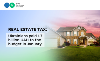 Real estate tax: Ukrainians paid 1.7 billion UAH to the budget in January