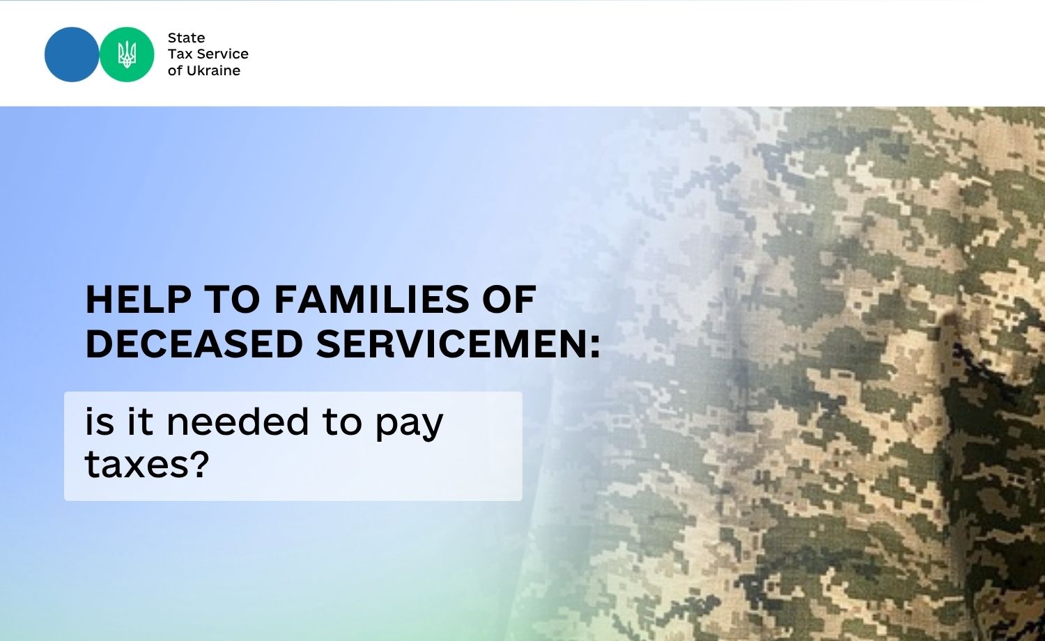 Help to families of deceased servicemen: is it needed to pay taxes?