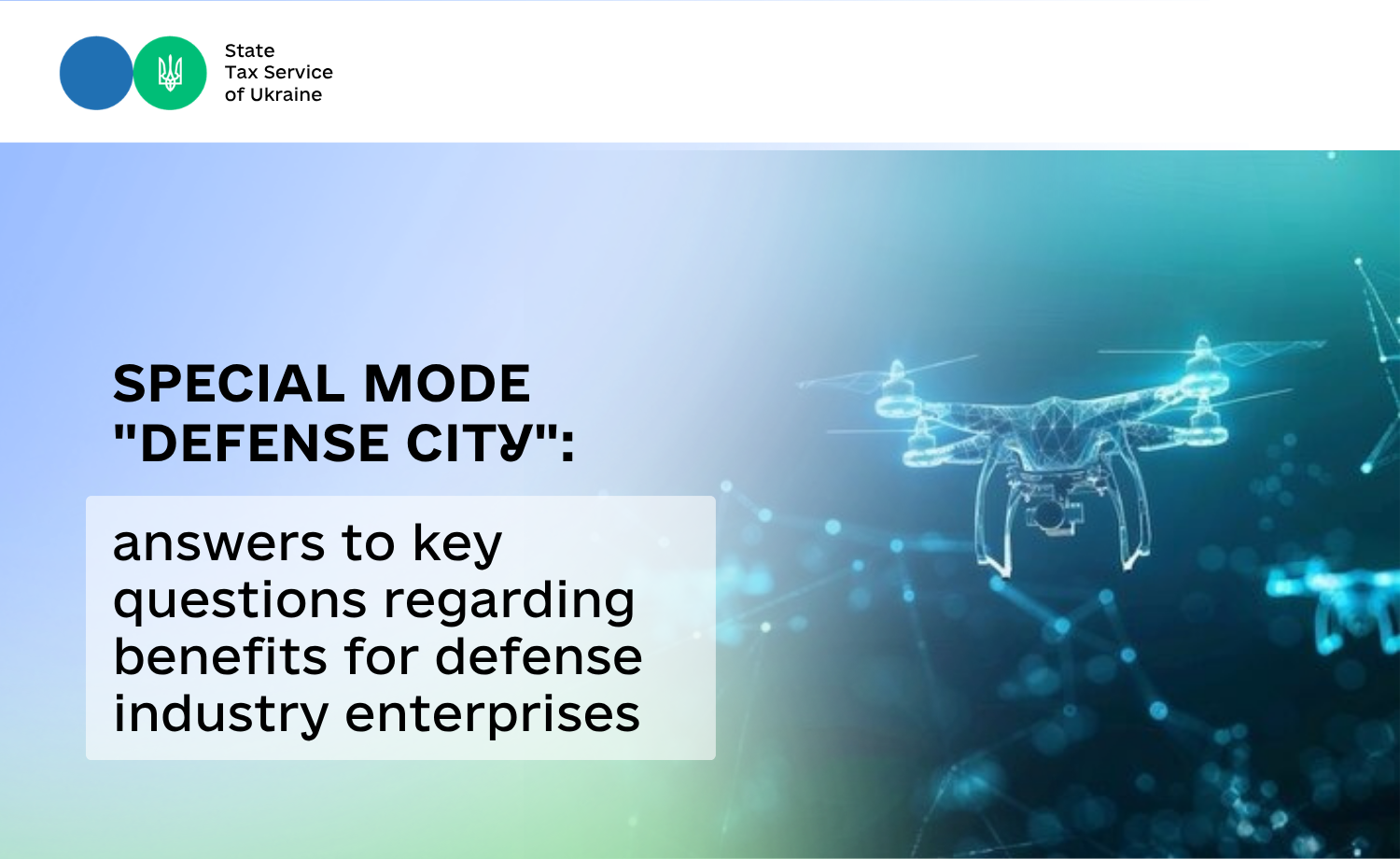 Special mode “Defense City”: answers to key questions regarding benefits for defense-industrial complex enterprises in one Newsletter