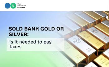 Sold bank gold or silver: is it needed to pay taxes?