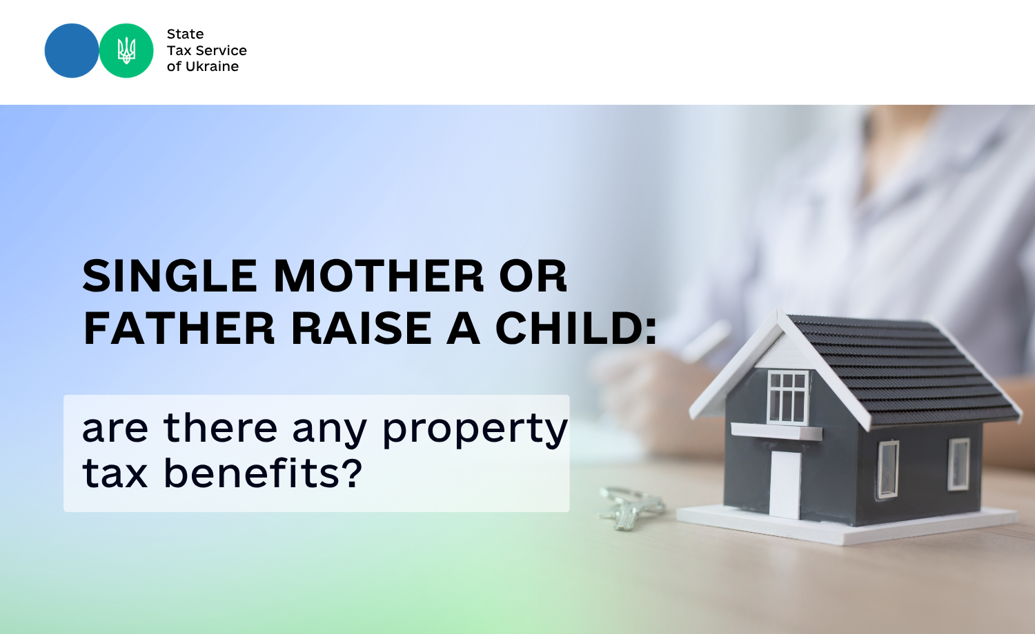 Single mother or father raise a child: are there any property tax benefits?