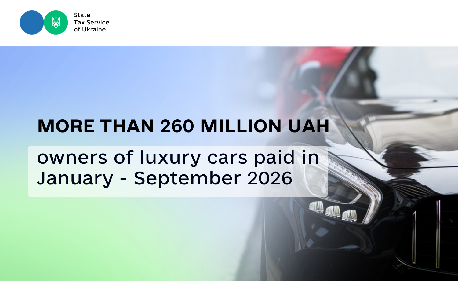 Owners of luxury cars paid more than 260 million UAH to local budgets